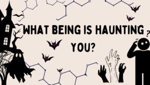 What being is haunting you